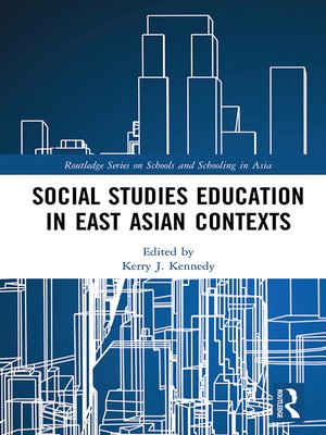 cover image of Social Studies Education in East Asian Contexts